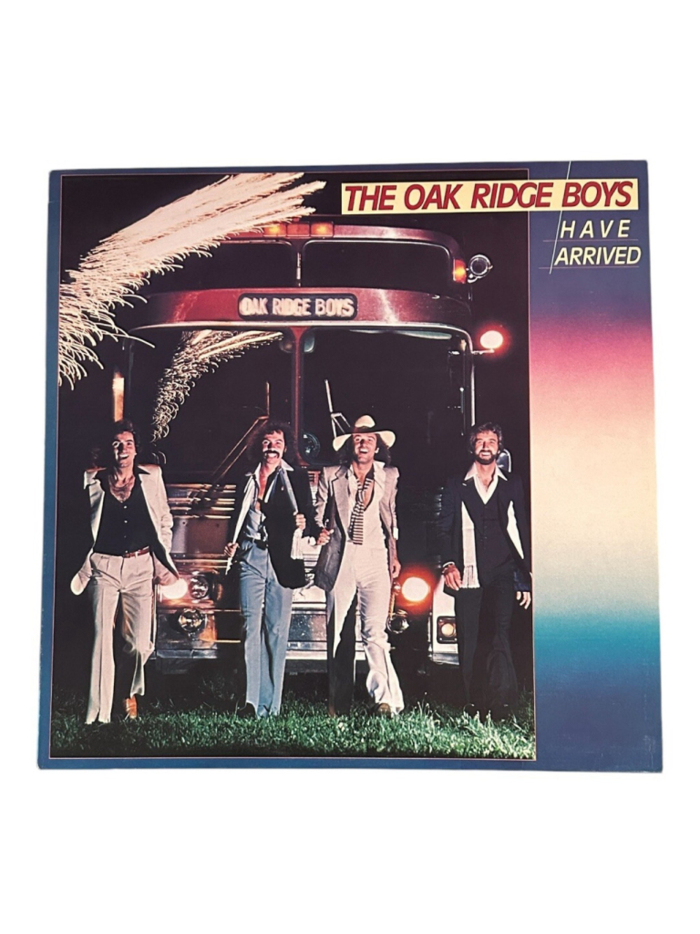 Oak Ridge Boys Have Arrived Vinyl LP 1979